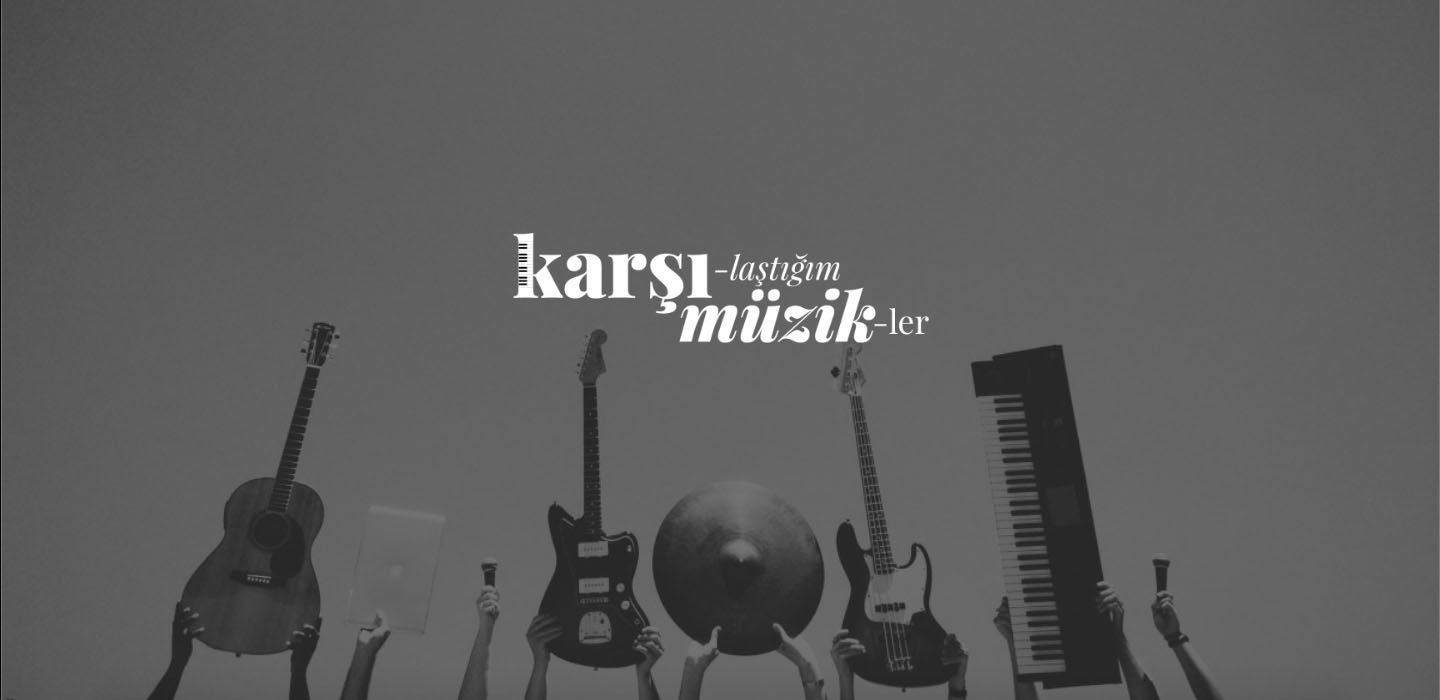 Karşılaştığım Müzikler